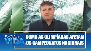 Como as Olimpíadas afetam os campeonatos nacionais – William – Jornal da Vida – 180724 [upl. by Harmonia]