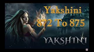 yakshini episode 872 to 875 on Ljk [upl. by Anton680]