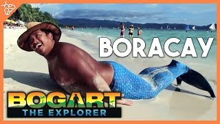 Bogart The Explorer BORACAY [upl. by Notnilk]