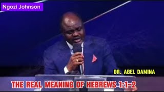 HEBREWS 112 EXPLAINED IN DETAIL DR ABEL DAMINA [upl. by Lewls]