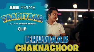 Khuwaab Chaknachoor  Zuhab Khan  Malaika Riaz  Mustafa Baloch  Zeerak  SeePrime  Clip [upl. by Elmajian]