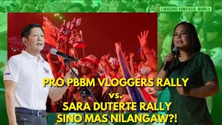 PROPBBM VLOGGERS RALLY VS SARA DUTERTE RALLY SINO MAS NILANGAW [upl. by Eelessej]