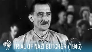 Trial Of Nazi Butcher Heinrich Jöckel 1946  British Pathé [upl. by Sateia]