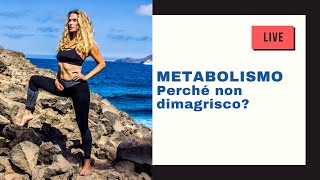 Metabolismo Perché non dimagrisco 🔴 Jill Cooper LIVE [upl. by Hcir]