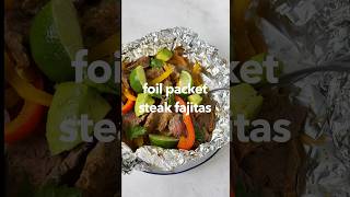 Foil Packet Steak Fajita Recipe [upl. by Ruenhs]