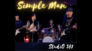 Simple Man  Lynyrd Skynyrd  Cover by Studio 351 [upl. by Grubman]