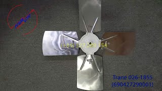 Trane 0261855 Air Fan Blade 690427290001 [upl. by Adniroc]