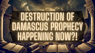 Is Damascus Now Becoming A Ruinous Heap Like Bible Prophecy Predicts  DR Update [upl. by Goldia777]