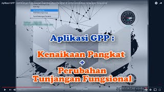 Aplikasi GPP  perhitungan Kekurangan Gaji Kenaikan Pangkat di sertai perubahan tunjangan fungsional [upl. by Wang]