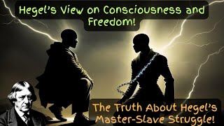 Hegel’s MasterSlave Dialectic Explained Uncover the Truth Behind Freedom [upl. by Tonl635]