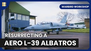 Aero L39 Albatros Resurrection  Warbird Workshop  S01 EP06  History Documentary [upl. by Refinnaej777]