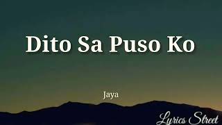 Dito Sa Puso Ko  Jaya  Lyricslyricsstreet5409 lyrics opm jayapop [upl. by Ferris862]