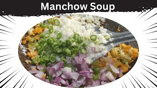 Making Manchow Soup at Home EASY RECIPE for Authentic Chinese Soup [upl. by Neidhardt561]