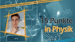 15 Punkte in Physik Oberstufe So klappts [upl. by Shulamith]