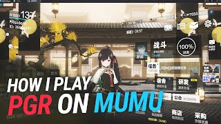 【 Punishing Gray Raven】How I Play PGR on MuMu [upl. by Phillada]