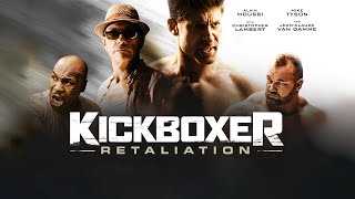 Kickboxer Retaliation 2018 En pocas palabras [upl. by Pardoes]