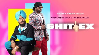 SHIT EX  VADHAN HIRDAY  RUPIN KAHLON  NEW PUNJABI SONG 2023 [upl. by Anaibib]