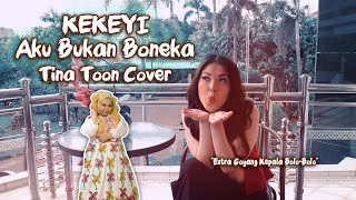 KEKE BUKAN BONEKA KEKEYI COVER [upl. by Atiuqes]