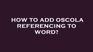 How to add oscola referencing to word [upl. by Nalod]