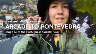 The Portuguese Coastal Way of the Camino de Santiago  Stage 13 Arcade to Pontevedra 12km [upl. by Shaughnessy]