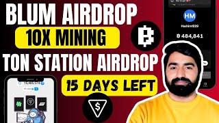 Ton Station Airdrop  Blum 10X Mining  Blum Telegram Mining  Ton Station Telegram Mining 14 Days [upl. by Maribeth666]