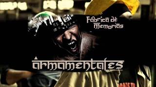 02  ARMAMENTALES  FABRICANDO MEMORIA [upl. by Ryon]