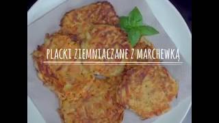 PLACKI ZIEMNIACZANE Z MARCHEWKĄ [upl. by Treblig296]