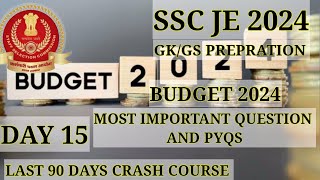 SSC JE 2024GKGS PREPRATIONBUDGET 2024LAST 90 DAYS CRASH COURSE [upl. by Hosea]