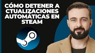 Cómo detener las actualizaciones automáticas en Steam desactivar actualizaciones automáticas [upl. by Rebeka457]