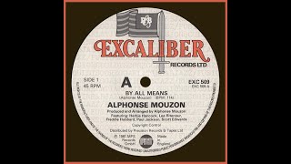 Alphonse Mouzon  By All Means 12quot Audiophile Version ℗ 1981 [upl. by Marna515]