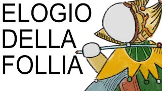 Elogio della Follia  Erasmo da Rotterdam  Audiolibro italiano completo [upl. by Ciryl]