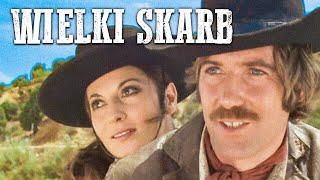 Wielki Skarb  Film westernowy  Polski Lektor [upl. by Dnomal326]