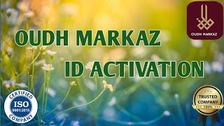 Oudh Markaz Id ActivationOudh Markaz Home Business [upl. by Viridis]