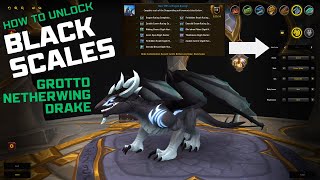 How to unlock Black Scales for Grotto Netherwing Drake Guide [upl. by Klug535]