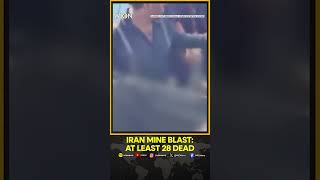 Iran Mine Explosion At least 28 killed after Methane gas explosion in Irans Coal mine WION Shorts [upl. by Eiramnwad470]