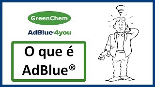 O que é AdBlue e qual a sua função GreenChem Portugal [upl. by Chiaki]