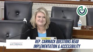 Rep Cammack Questions BEAD Implementation amp Accessibility [upl. by Eirehc]