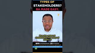 Types of Stakeholders  Business Analysis Made Easy in 1 Minute businessanalysis shorts trending [upl. by Hyrup]