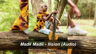 Madii Madii  ilizion audio [upl. by Aivataj]