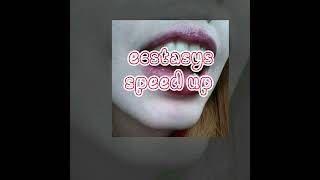 ecstasys speed up [upl. by Otrepur]