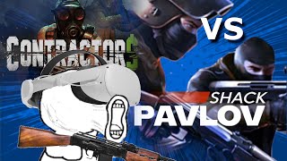 Pavlov Shack is a waste of time and heres why  Contractors VS Pavlov Shack  Meta Oculus Quest 2 [upl. by Linzer]