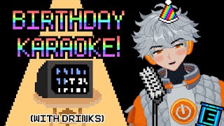 Its My Birthday【Karaoke and Drinks】 [upl. by Marisa]