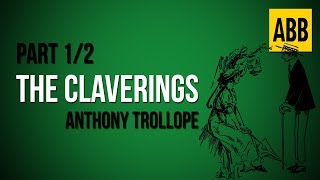 THE CLAVERINGS Anthony Trollope  FULL AudioBook Part 12 [upl. by Atteloj]