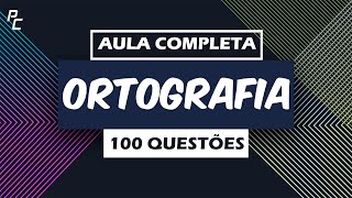 Ortografia  Aula Completa [upl. by Aralomo]