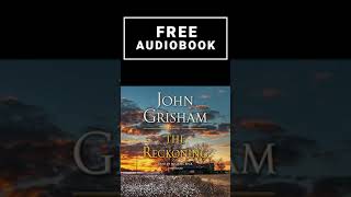 Free Audiobooks In English  The Reckoning John Grisham  The Reckoning Audiobook [upl. by Lilahk]