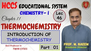 Introduction of Thermochemistry  States  Ch11 Part 01  ChemistryI  Prof M Naeem  Lec46 [upl. by Nnahsal585]