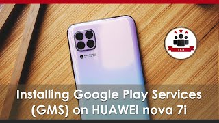 Installing Google Play Services GMS on HUAWEI nova 7i [upl. by Ruomyes397]