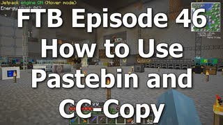 FTB 46  How to Use Pastebin and CCCopy Feed The Beast MindCrack [upl. by Tabbitha]