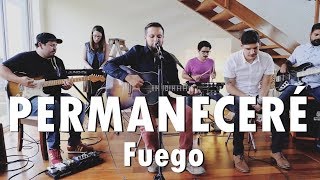 PERMANECERÉ  Fuego  Música Cristiana [upl. by Oak494]