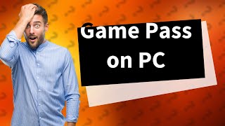 Can I use Xbox Game Pass on PC [upl. by Natika]